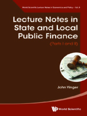 cover image of Lecture Notes In State and Local Public Finance (Parts I and Ii)